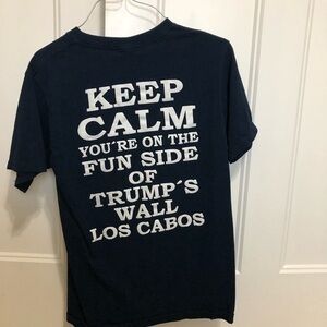 Trumps wall Los Cabo’s tshirt size small